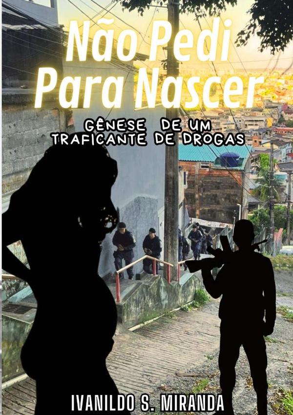 Não Pedi Para Nascer
