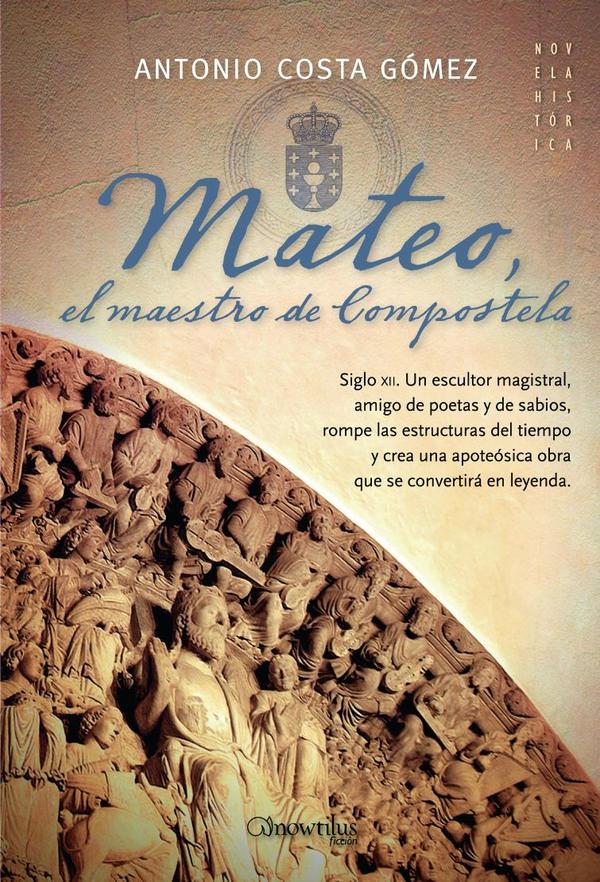 Mateo, el maestro de Compostela