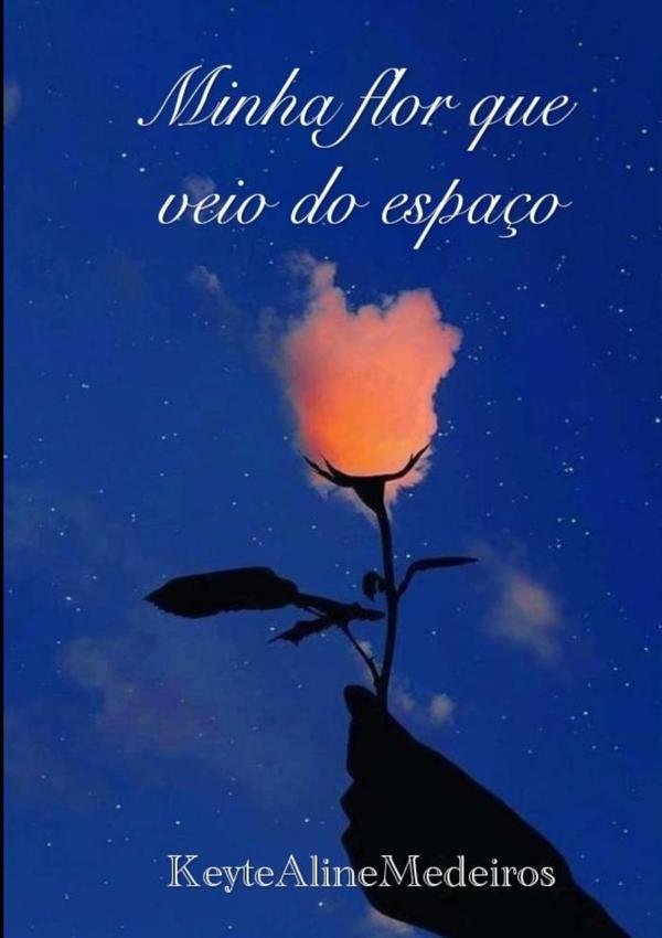 Minha Flor Que Veio Do Espaço