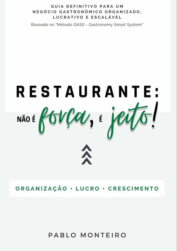 Restaurante: Não É Força, É Jeito!