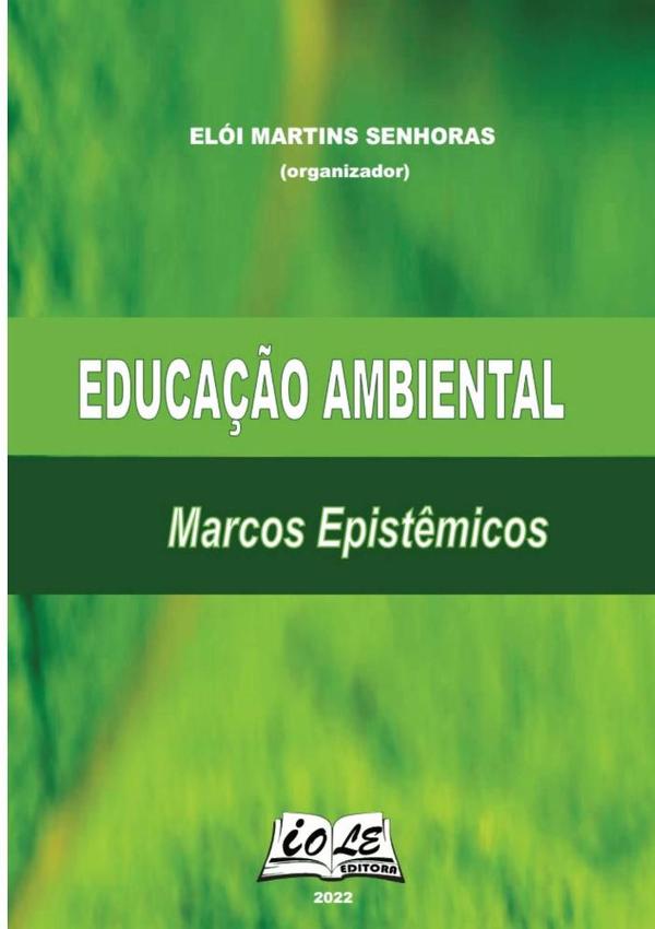 Educação Ambiental: Marcos Epistêmicos