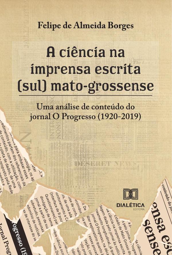 A ciência na imprensa escrita (sul) mato-grossense