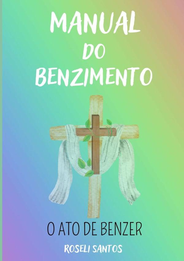 Manual Do Benzimento