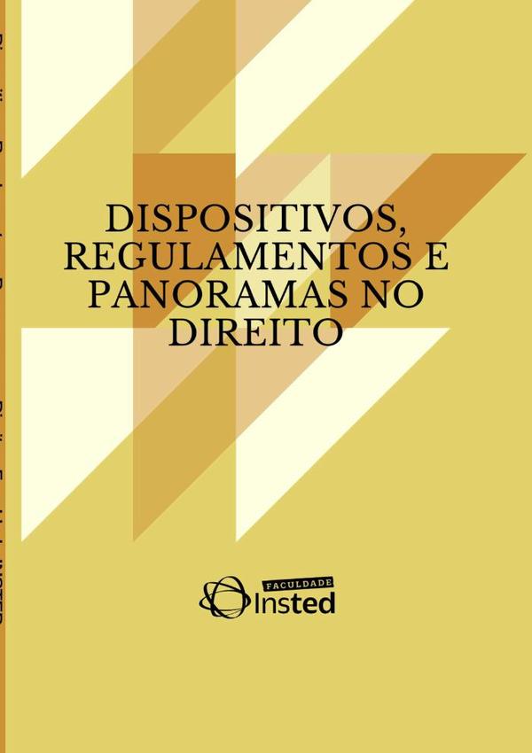 Dispositivos, Regulamentos E Panoramas No Direito