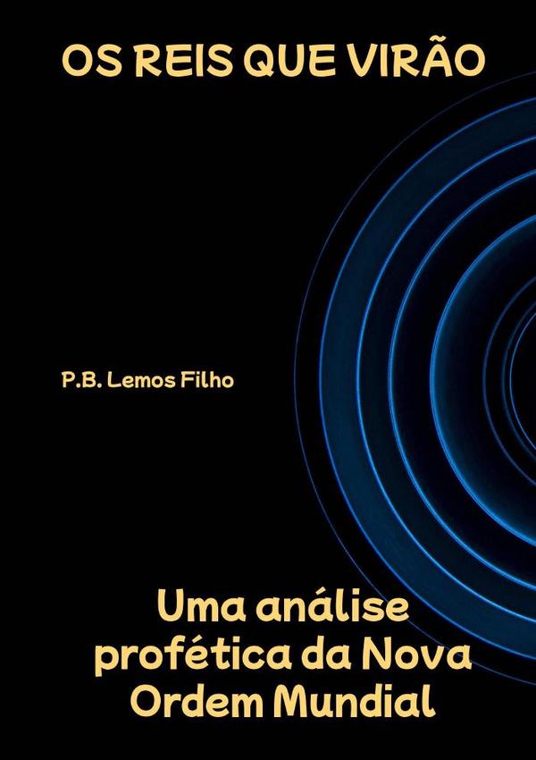 Os Reis Que Virão
