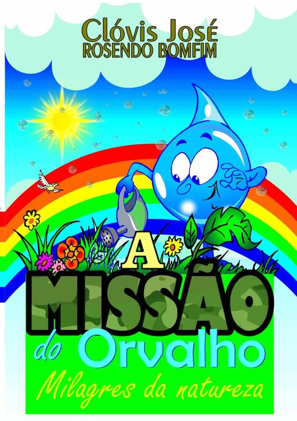 A Missão Do Orvalho