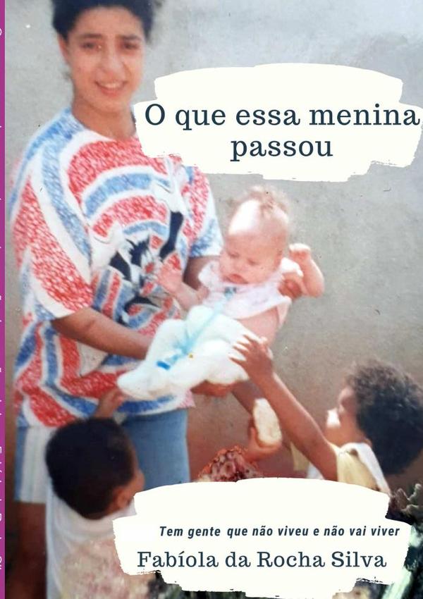 O Que Essa Menina Passou, Tem Gente Que Não Viveu E Não Vai Viver