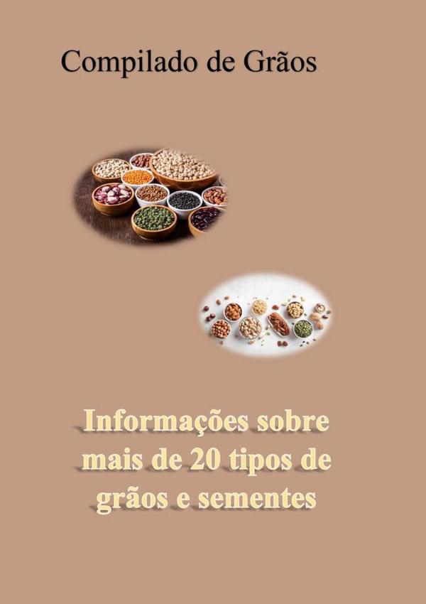 Compilado Sobre Grãos E Sementes