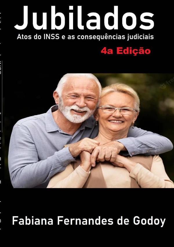 Jubilados, Atos Do Inss E As Consequências Judiciais