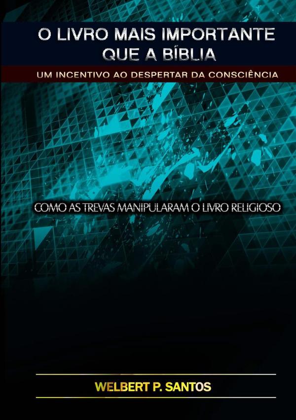 O Livro Mais Importante Que A Bíblia