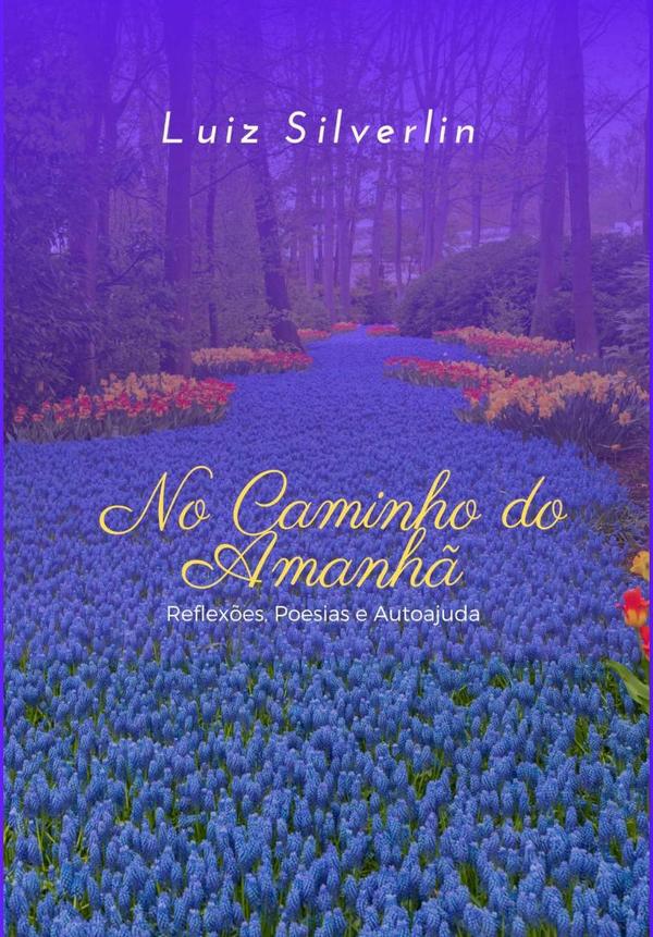 No Caminho Do Amanhã
