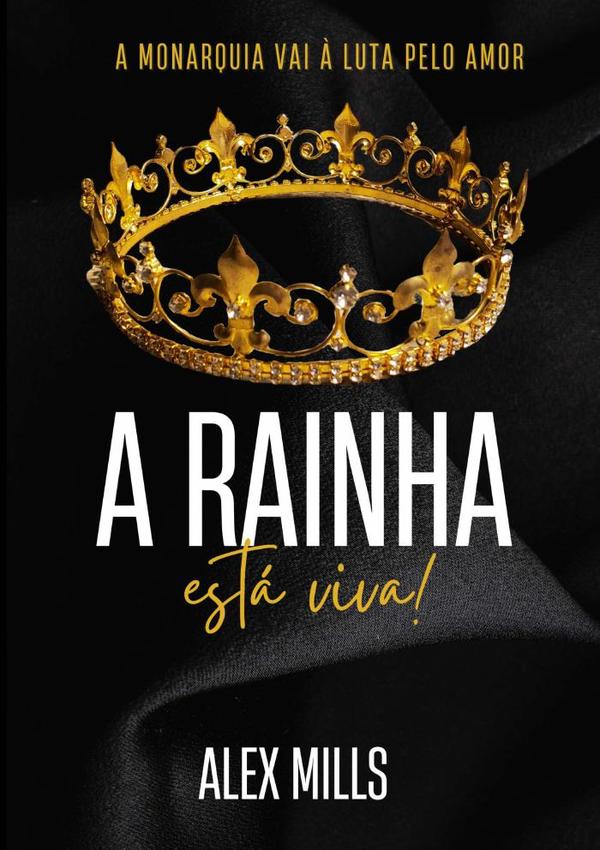 A Rainha Está Viva!