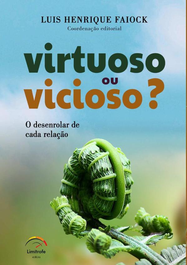 Virtuoso Ou Vicioso?