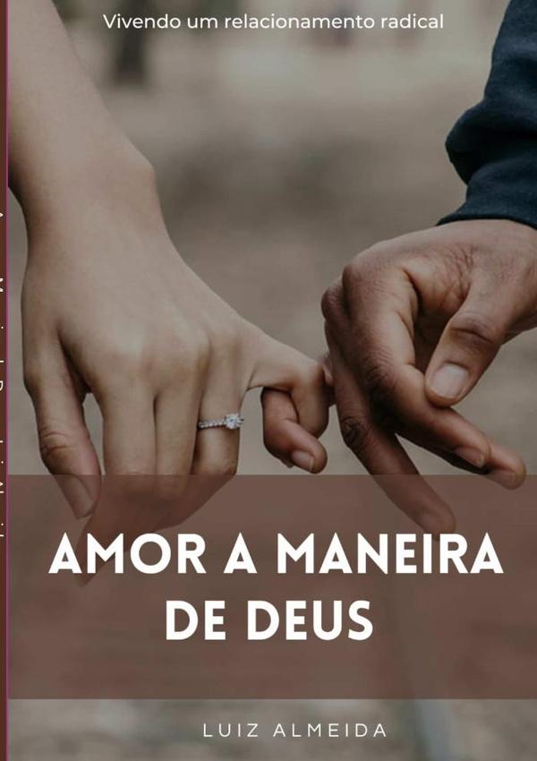Amor À Maneira De Deus