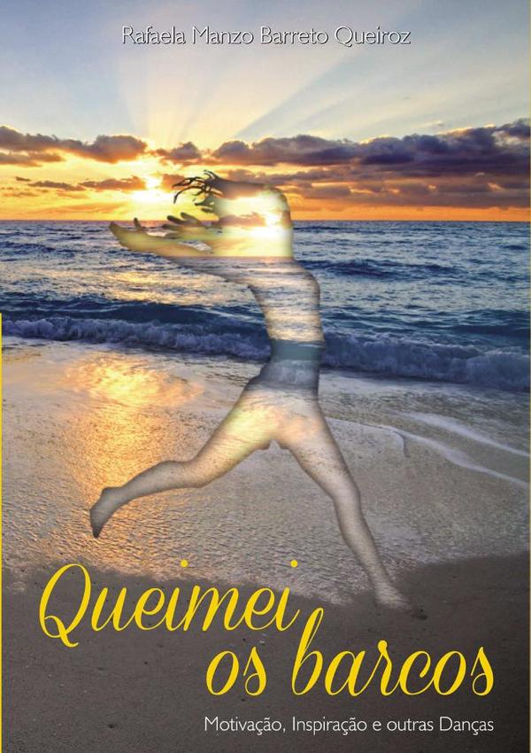Queimei Os Barcos