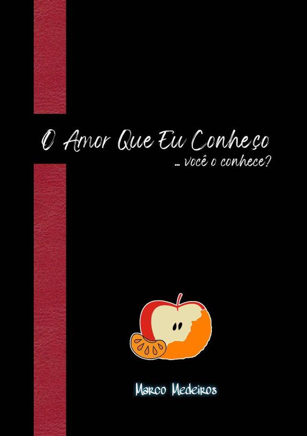 O Amor Que Eu Conheço