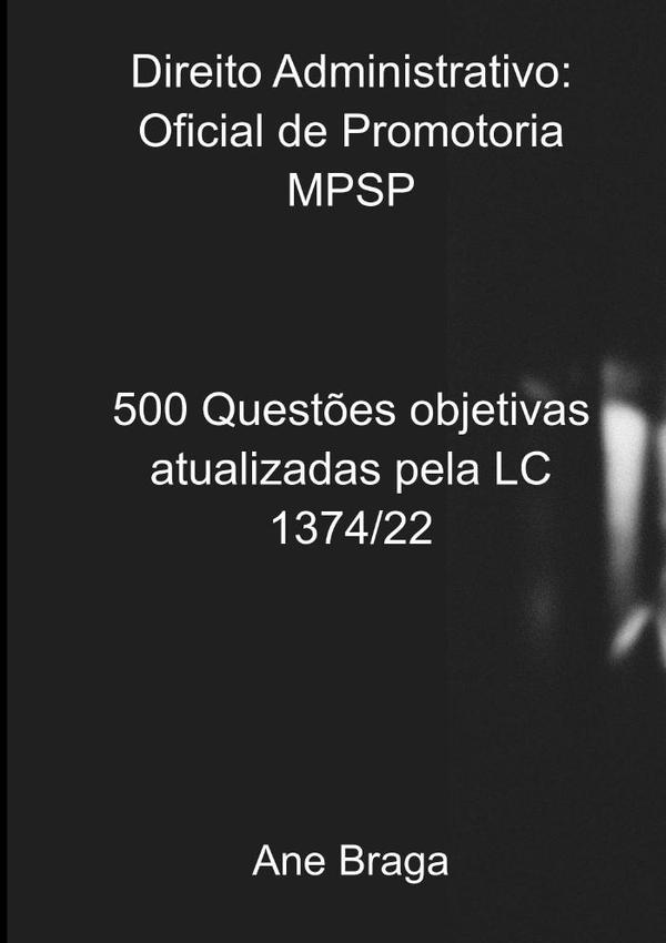 Direito Administrativo: Oficial De Promotoria Mpsp