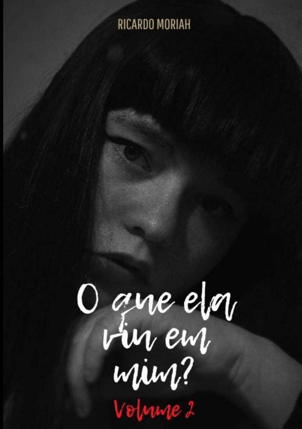 O Que Ela Viu Em Mim?