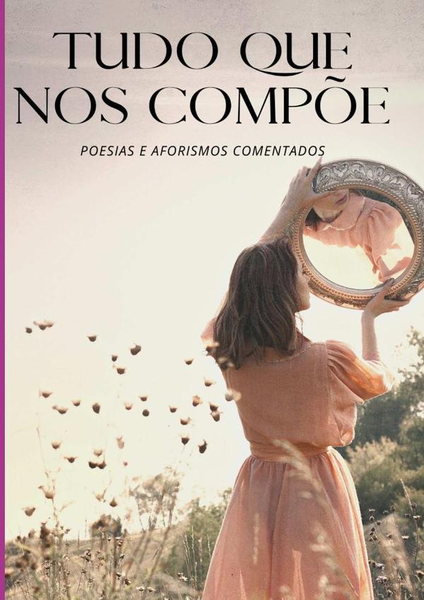 Tudo Que Nos Compõe