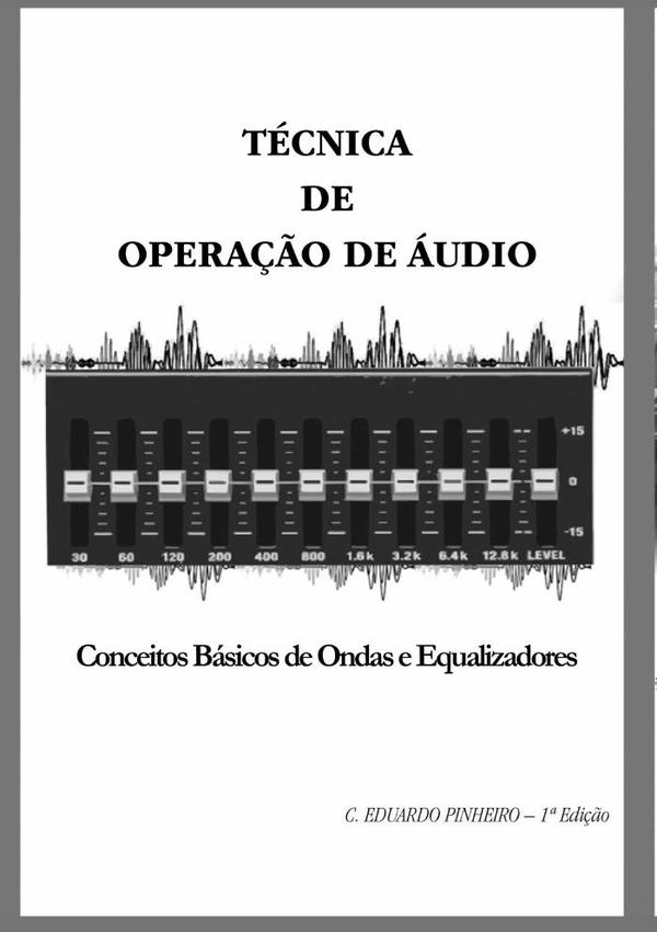 Técnica  De  Operação De Áudio