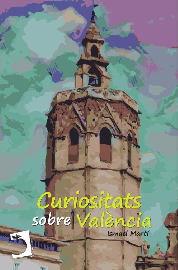 Curiositats sobre València