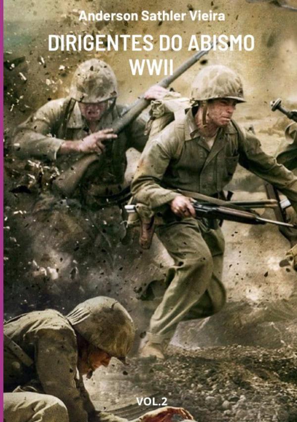 Dirigentes Do Abismo – Wwii
