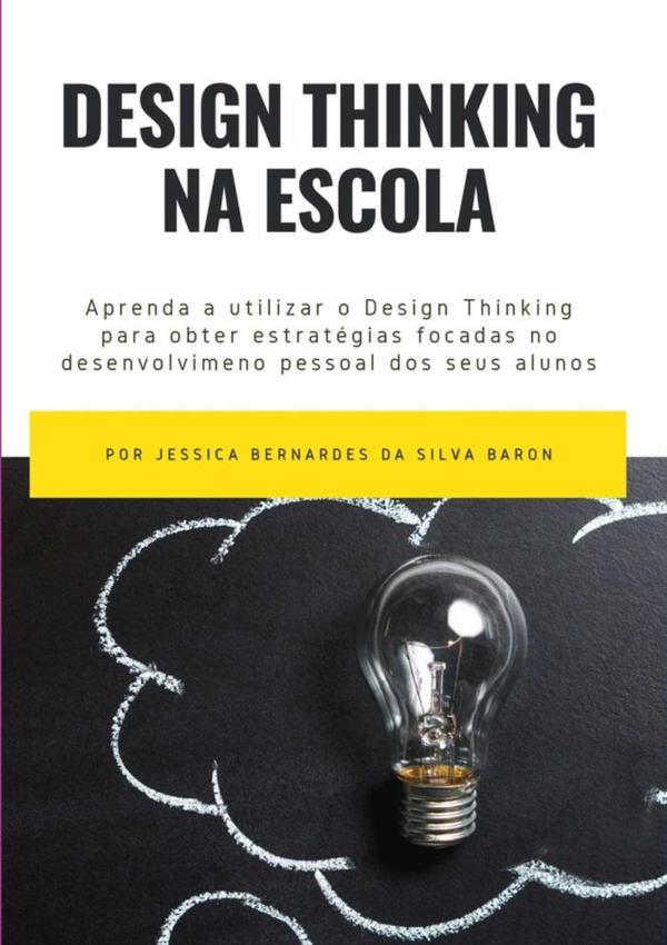 Design Thinking Na Escola