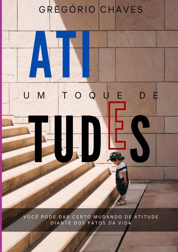 Um Toque De Atitudes