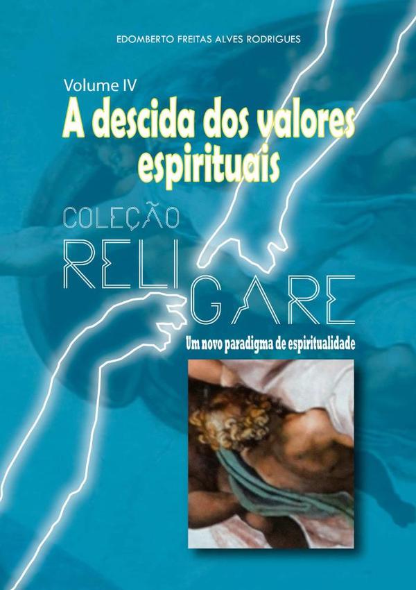 Coleção Religare: Um Novo Paradigma De Espiritualidade