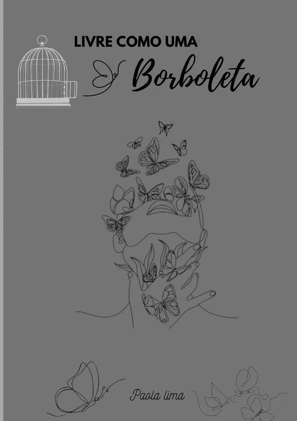Livre Como Uma Borboleta