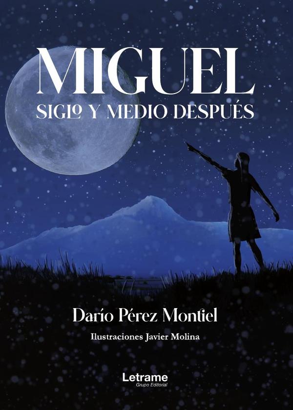 Miguel, siglo y medio después