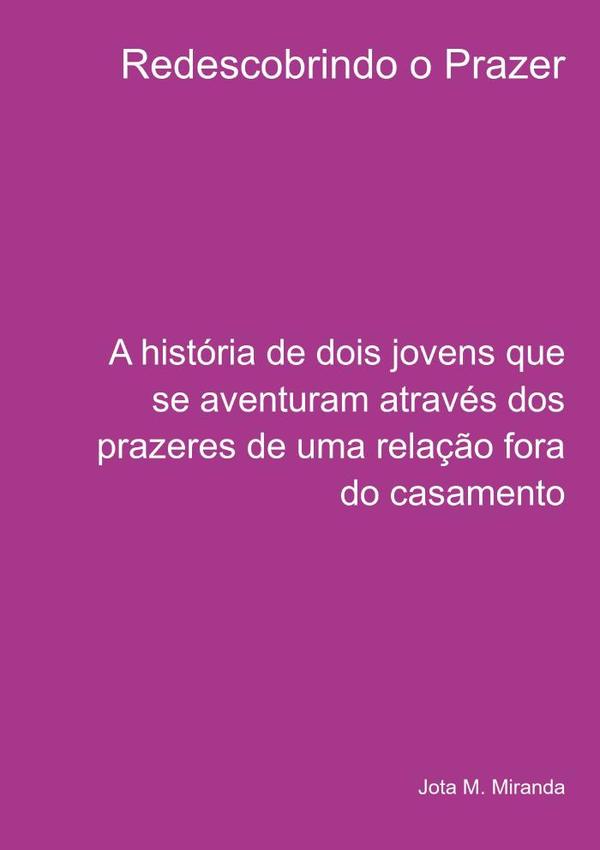 Redescobrindo O Prazer