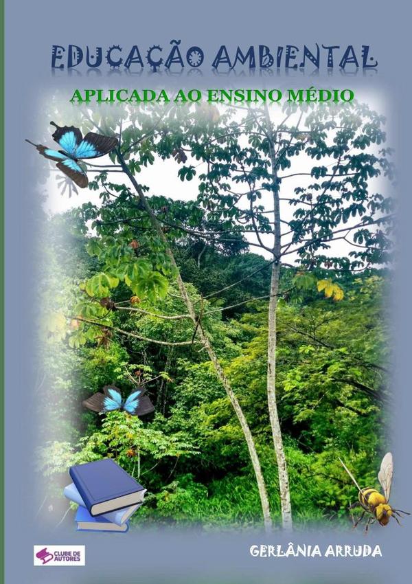 Educação Ambiental Aplicada Ao Ensino Médio