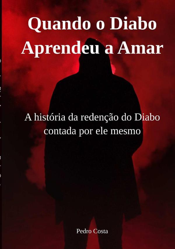 Quando O Diabo Aprendeu A Amar