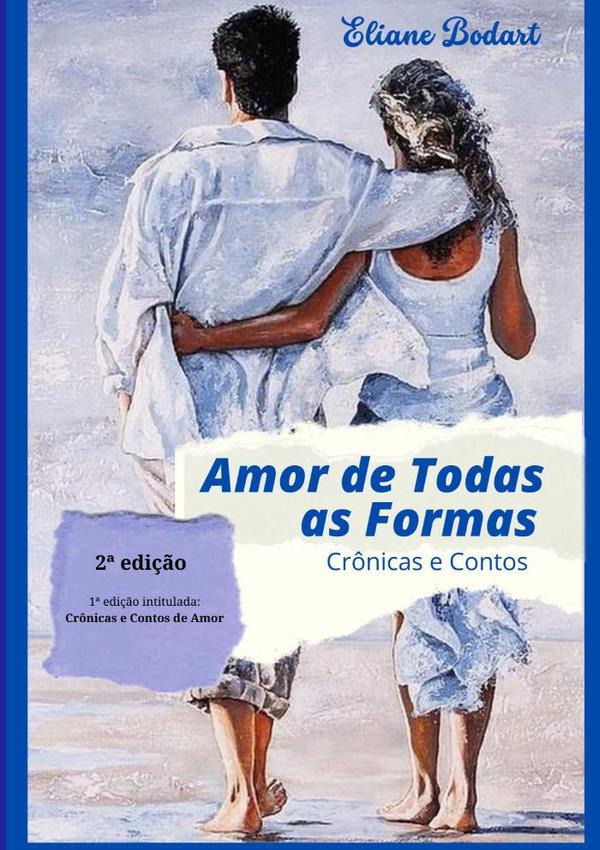 Amor De Todas As Formas