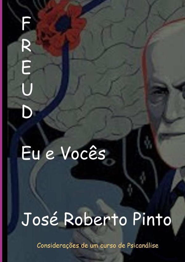 Freud, Eu, E Vocês