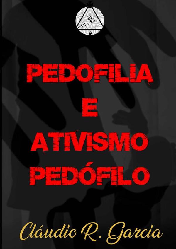 Pedofilia E Ativismo Pedófilo