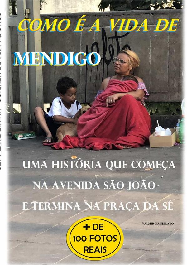 Como É A Vida De Mendigo