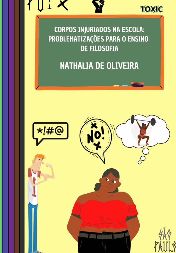 Corpos Injuriados Na Escola: Problematizações Para O Ensino De Filosofia