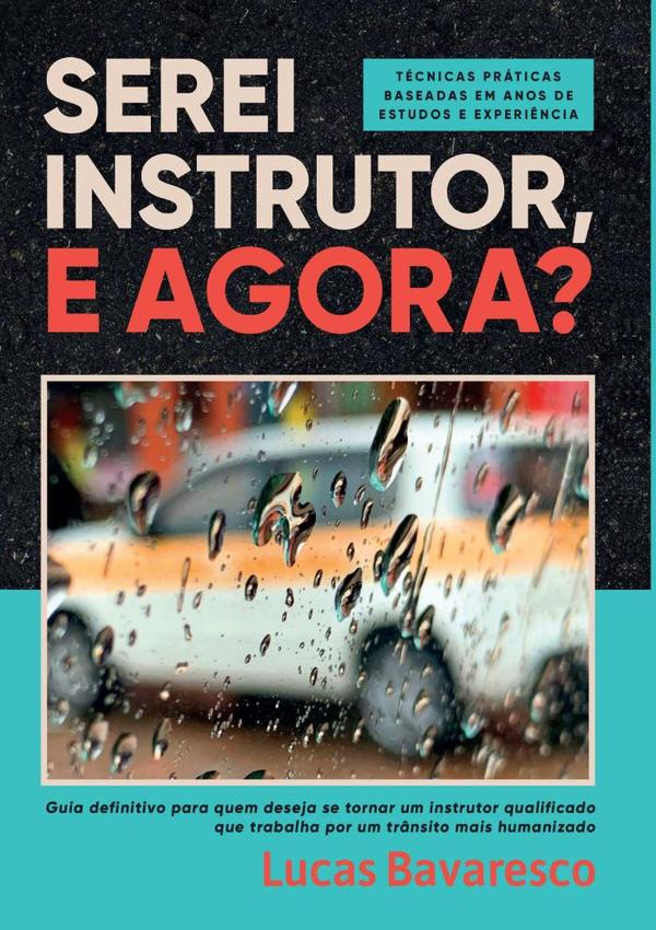 Serei Instrutor, E Agora?