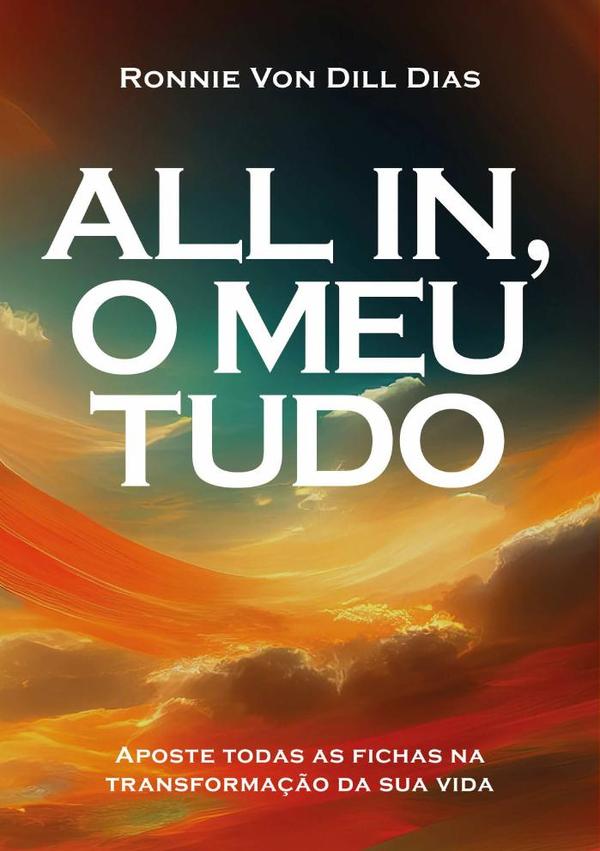 All In, O Meu Tudo