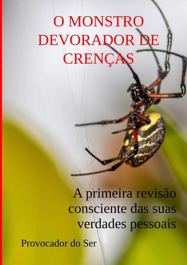 O Monstro Devorador De Crenças