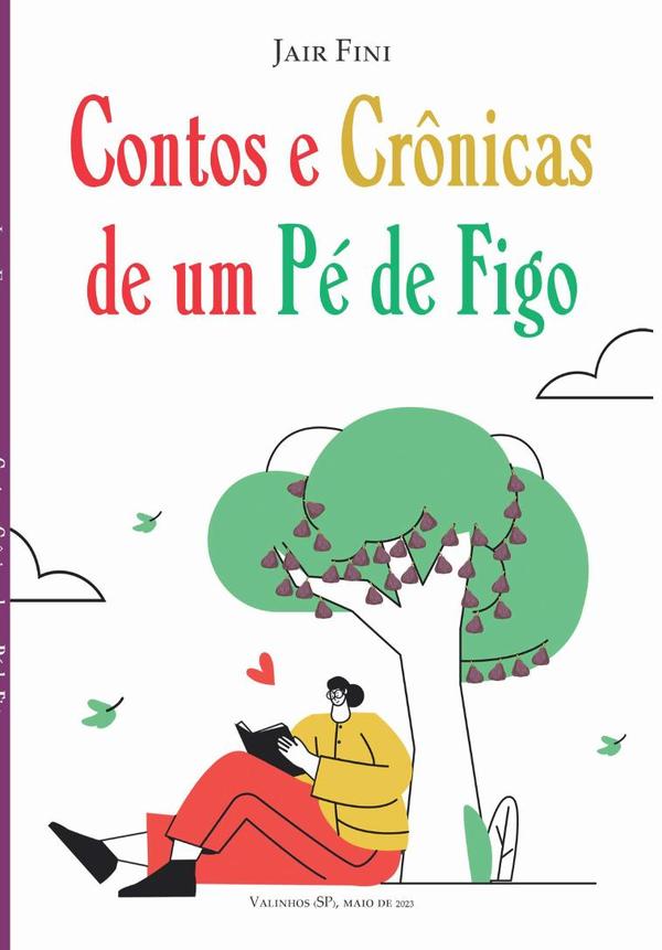 Contos E Crônicas De Um Pé De Figo