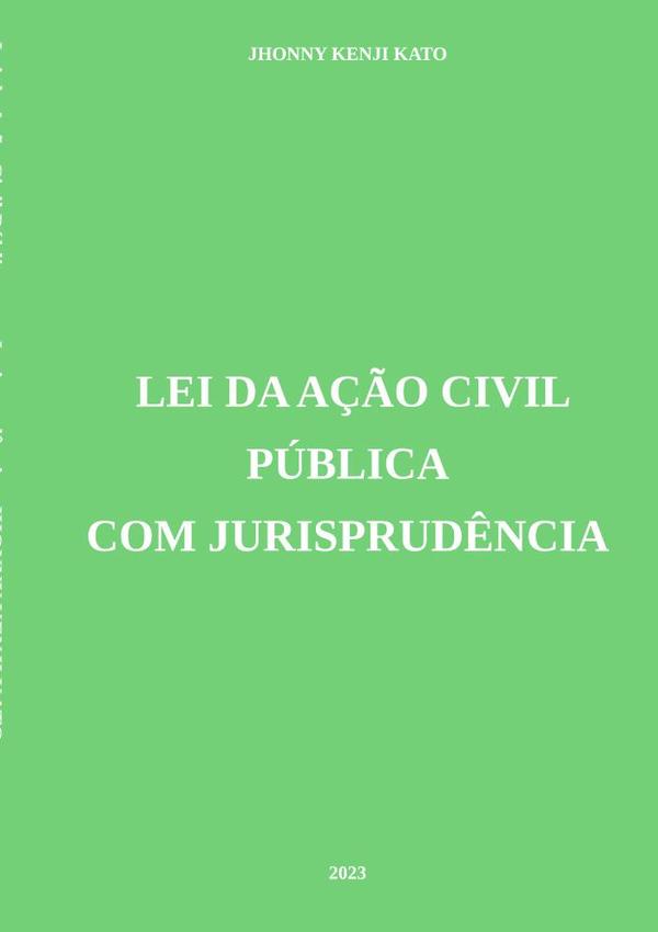 Lei Da Ação Civil Pública Com Jurisprudência