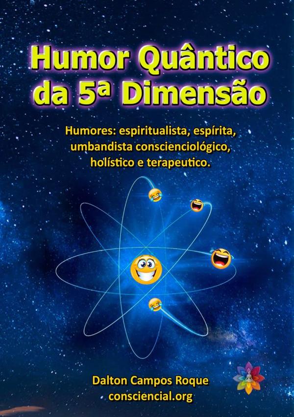 Humor Quântico Da 5ª Dimensão