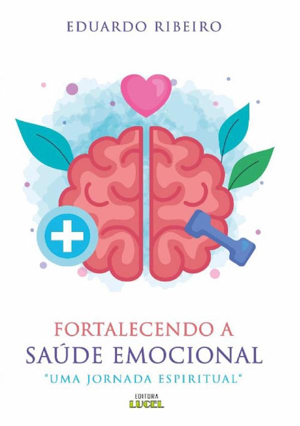 Fortalecendo A Saúde Emocional
