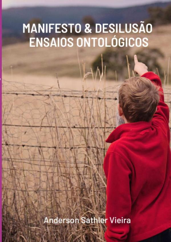 Manifesto & Desilusão