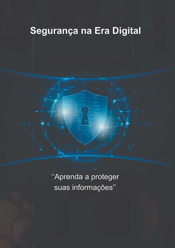 Segurança Na Era Digital