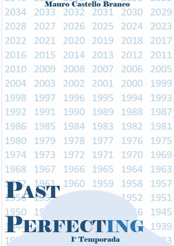 Past Perfecting