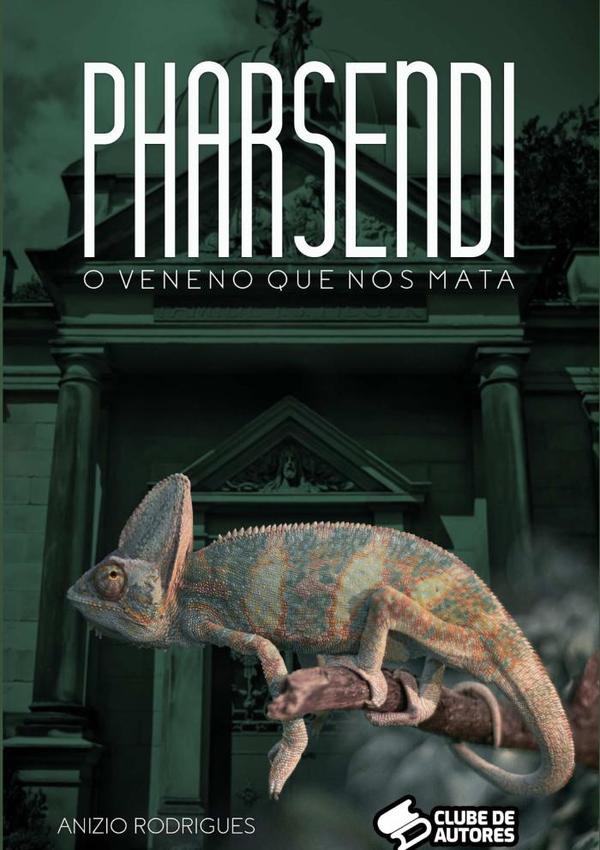 Pharsendi I - O Veneno Que Nos Mata!